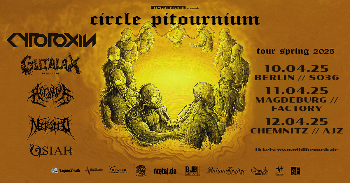 Circle Pitournium Tour 2025 with Cytotoxin, Gutalax, Acranius, Necrotted & Osiah // 11.04.2025