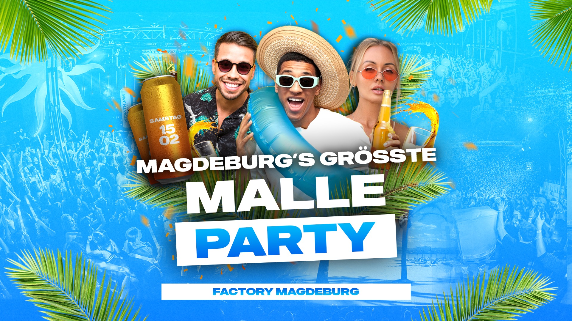 Magdeburgs größte Malle Party // 15.02.2025