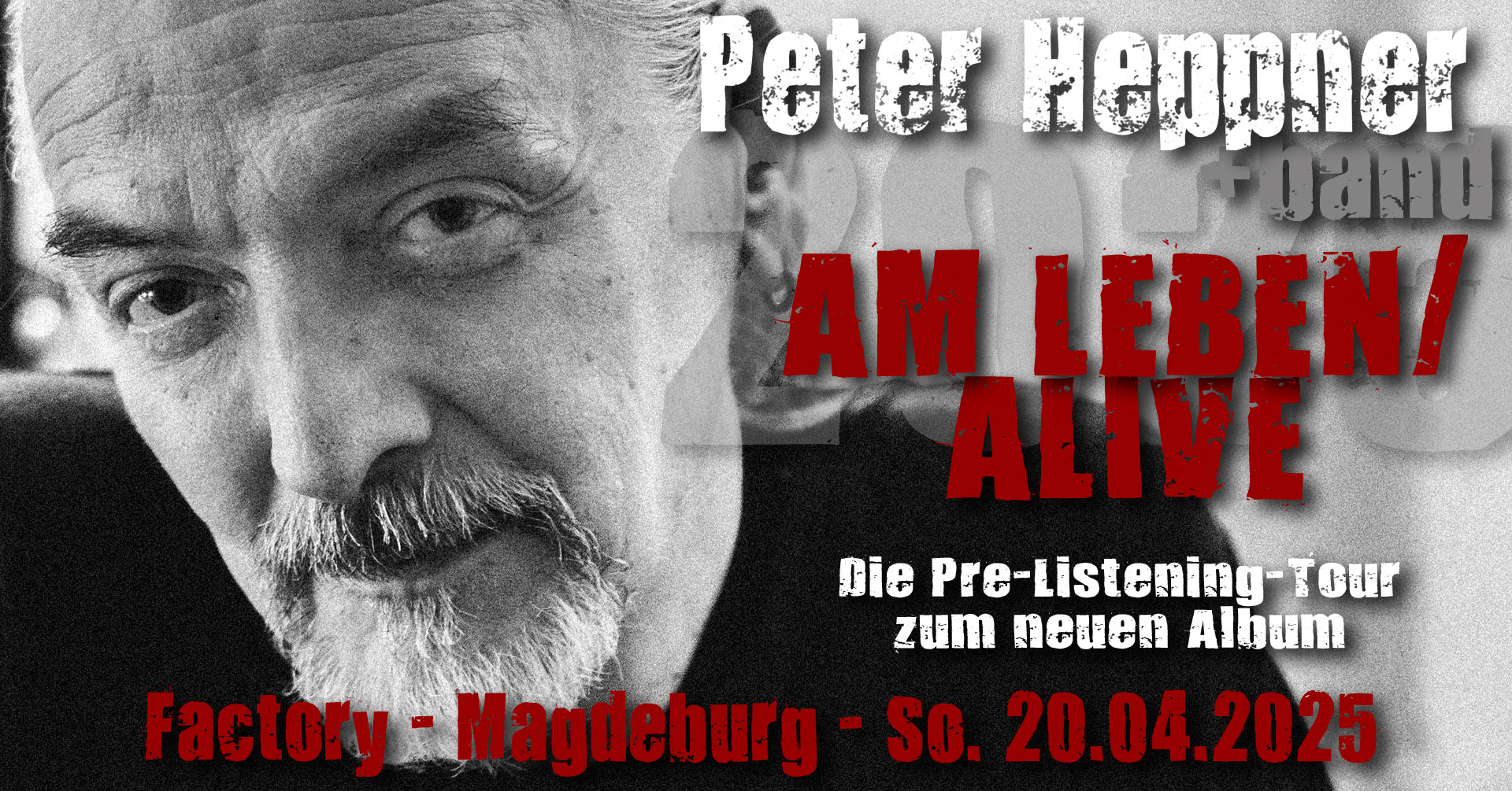 Peter Heppner // Am Leben / Alive // 20.04.2025