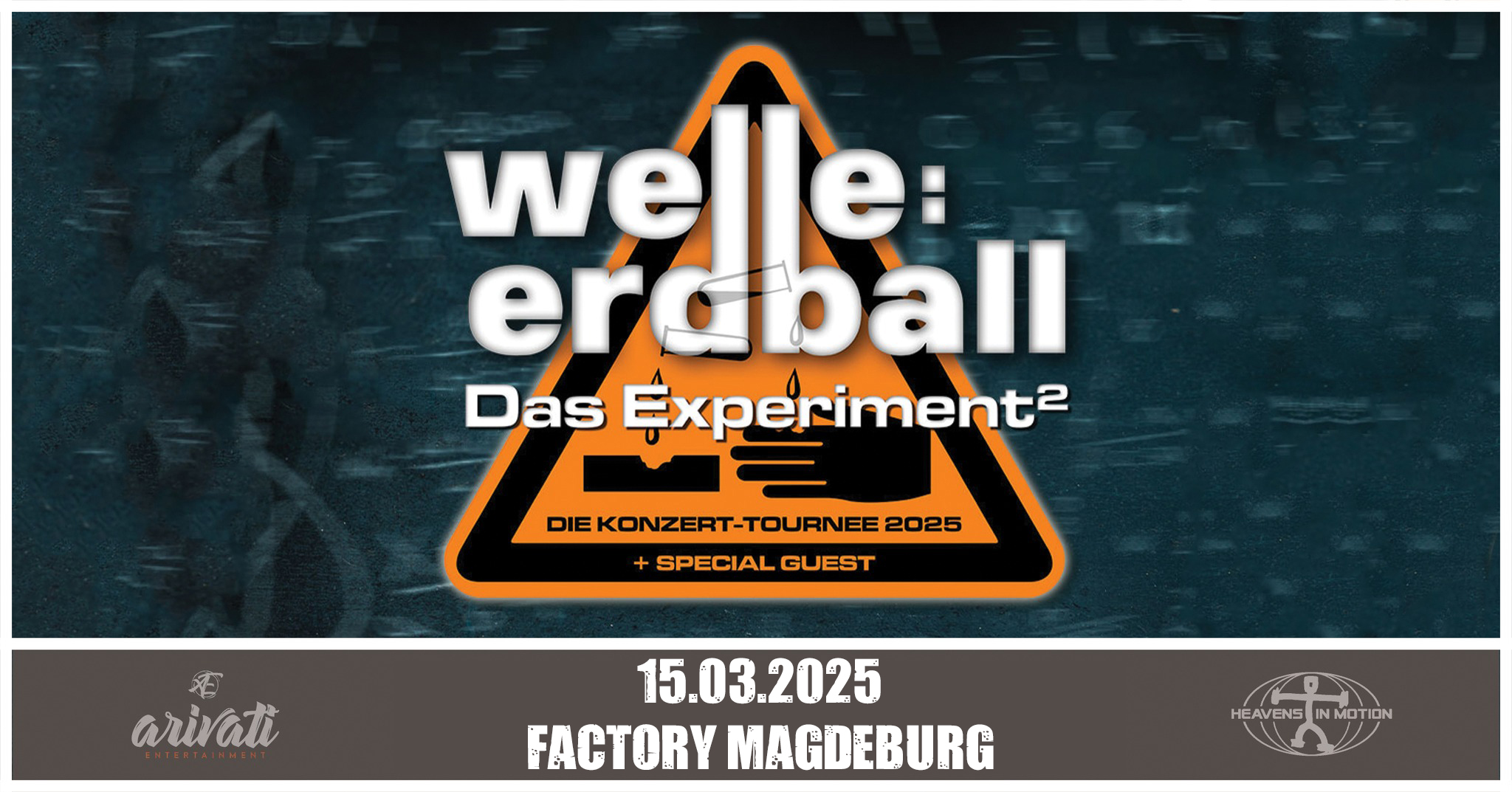 Welle Erdball // Das Experiment Tour 2025 // 15.03.2025